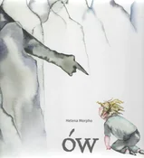 Zobacz : Ów - Helena Morpho
