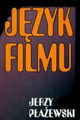 Język film... - Jerzy Płażewski -  fremdsprachige bücher polnisch 