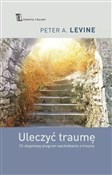Polnische buch : Uleczyć tr... - Peter A. Levine