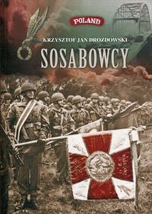 Bild von Sosabowcy Z dziejów 1 Samodzielnej Brygady Spadochronowej