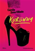 Zobacz : Kurewny - Camila Sosa Villada