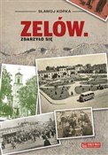 Zelów Zdar... - Sławoj Kopka -  fremdsprachige bücher polnisch 