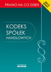 Obrazek Kodeks spółek handlowych 2013 Stan prawny na dzień 1 stycznia 2013 roku