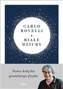 Książka : Białe dziu... - Carlo Rovelli