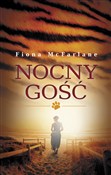 Nocny gość... - Fiona McFarlane -  polnische Bücher