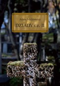 Zobacz : Dziady Czę... - Adam Mickiewicz