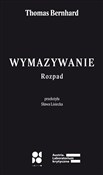 Wymazywani... - Thomas Bernhard -  Książka z wysyłką do Niemiec 