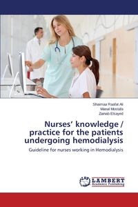 Bild von Nurses' knowledge / practice for the patients undergoing hemodialysis