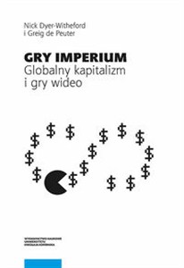 Obrazek Gry Imperium Globalny kapitalizm i gry wideo
