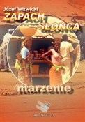 Zapach sło... - Józef Witwicki -  Polnische Buchandlung 