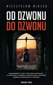 Książka : Od dzwonu ... - Mieczysław Miazga