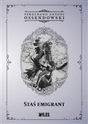 Staś emigr... - Ferdynand Antoni Ossendowski - buch auf polnisch 