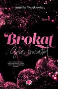 Brokat. Gr... - Angelika Waszkiewicz - buch auf polnisch 
