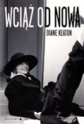 Wciąż od n... - Diane Keaton - buch auf polnisch 