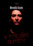 W potrzask... - Weronika Szycha -  polnische Bücher