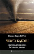 Książka : Siewcy kąk... - Elizeusz Bagiński OCD