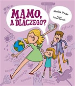 Zobacz : Mamo a dla... - Monika Krauze, Tomasz Samojlik