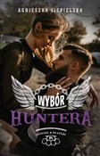 Wybór Hunt... - Agnieszka Siepielska -  Polnische Buchandlung 