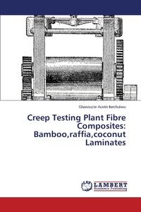 Bild von Creep Testing Plant Fibre Composites Bamboo, Raffia, Coconut Laminates