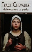 Dziewczyna... - Tracy Chevalier -  Książka z wysyłką do Niemiec 