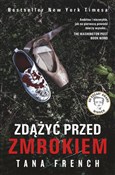 Zdążyć prz... - Tana French -  polnische Bücher