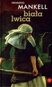 Biała lwic... - Henning Mankell -  polnische Bücher