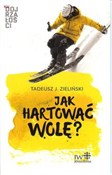 Zobacz : Jak hartow... - Tadeusz Zieliński