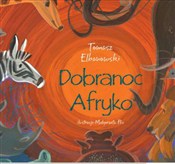 Książka : Dobranoc A... - Tomasz Elbanowski