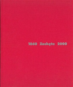 Obrazek Zachęta 1860-2000