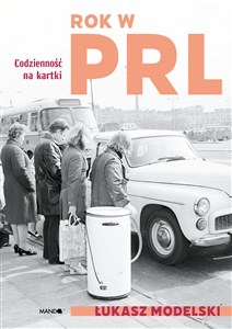 Obrazek Rok w PRL Codzienność na kartki