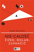 Zobacz : Nie-całość... - Kuba Mikurda