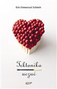 Zobacz : Tektonika ... - Eric-Emmanuel Schmitt