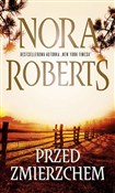 Polska książka : Przed zmie... - Nora Roberts