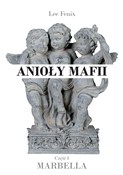 Książka : Anioły maf... - Fenix Lee