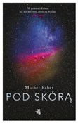 Książka : Pod skórą - Michel Faber