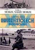 Morze nasz... - Sławomir Koper -  fremdsprachige bücher polnisch 