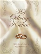 Miej odwag... - Stephen Kendrick, Alex Kendrick -  Polnische Buchandlung 