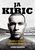 Ja kibic T... - James Bannon -  Książka z wysyłką do Niemiec 