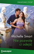 Książka : Nie pozwol... - Michelle Smart
