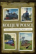 Polnische buch : Koleje w P... - Judyta Kurowska-Ciechańska, Ariel Ciechański