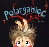 Potarganie... - Khoa Le -  fremdsprachige bücher polnisch 