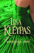 Polnische buch : Zaufaj mi - Lisa Kleypas
