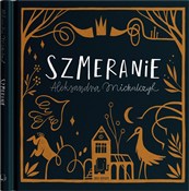 Polnische buch : Szmeranie - Aleksandra Michalczyk