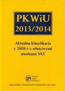 Bild von PKWiU 2013/2014 Aktualna klasyfikacja z 2008 roku z właściwymi stawkami VAT
