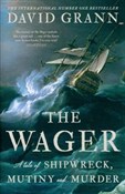 Zobacz : The Wager - David Grann