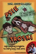Psie trosk... - Tom Justyniarski -  fremdsprachige bücher polnisch 
