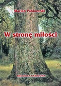 Polnische buch : W stronę m... - Marian Pankowski