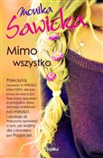 Mimo wszys... - Monika Sawicka -  Książka z wysyłką do Niemiec 