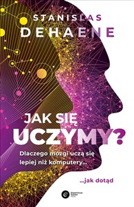 Bild von Jak się uczymy? Dlaczego mózgi uczą się lepiej niż komputery... jak dotąd