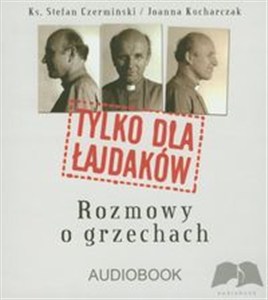 Bild von [Audiobook] Tylko dla łajdaków Rozmowy o grzechach